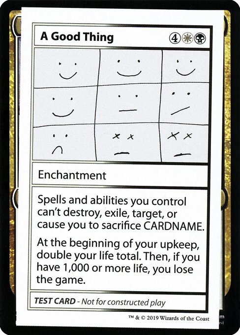 A Good Thing - Mystery Booster Playtest Cards 2021 (#86) - Illustrated by Yoni Skolnik - Magic: The Gathering Card