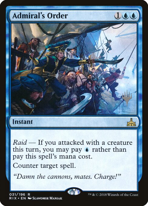 Admiral's Order - Rivals of Ixalan Promos (#31p) - Illustrated by Slawomir Maniak - Magic: The Gathering Card