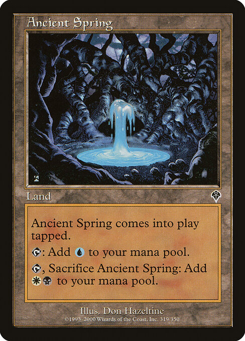 古き泉 (Ancient Spring) - Invasion (#319) - Illustrated by Don Hazeltine - Magic: The Gathering Card