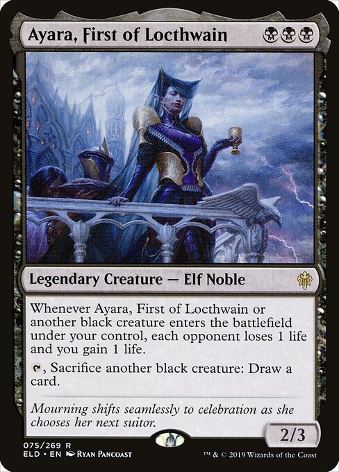 Ayara, First of Locthwain - Throne of Eldraine Magic card