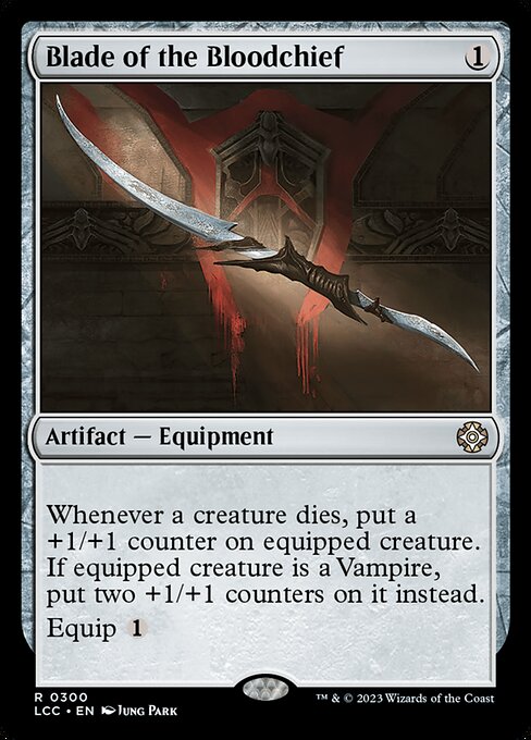 Blade of the Bloodchief - The Lost Caverns of Ixalan Commander Magic card