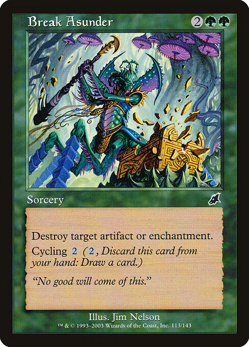Break Asunder - Scourge (#113) - Illustrated by Jim Nelson - Magic: The Gathering Card