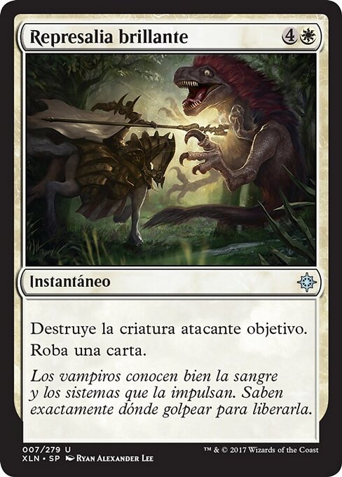 Represalia brillante (Bright Reprisal) - Ixalan (#7) - Illustrated by Ryan Alexander Lee - Magic: The Gathering Card