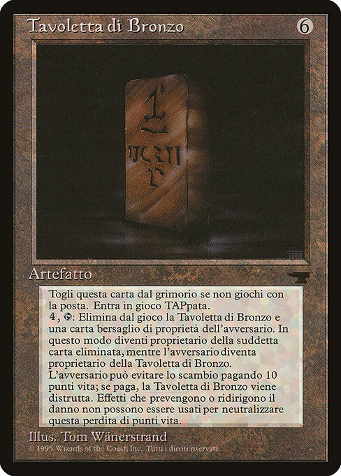 Tavoletta di Bronzo (Bronze Tablet) - Rinascimento (#106) - Illustrated by Tom Wänerstrand - Magic: The Gathering Card