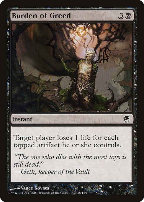 Peso de la codicia (Burden of Greed) - Darksteel (#38) - Illustrated by Vance Kovacs - Magic: The Gathering Card