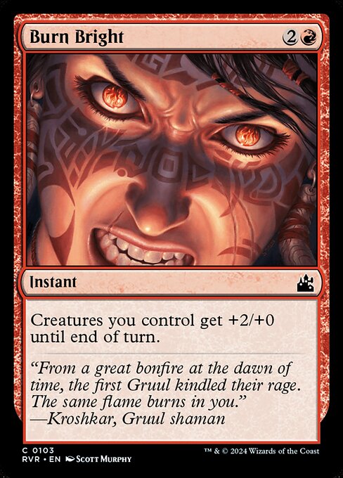 Burn Bright - Ravnica Remastered (#103) - Illustrated by Scott Murphy - Magic: The Gathering Card