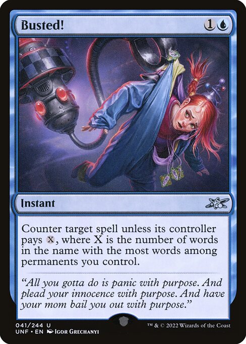 Busted! - Unfinity (#41) - Illustrated by Igor Grechanyi - Magic: The Gathering Card