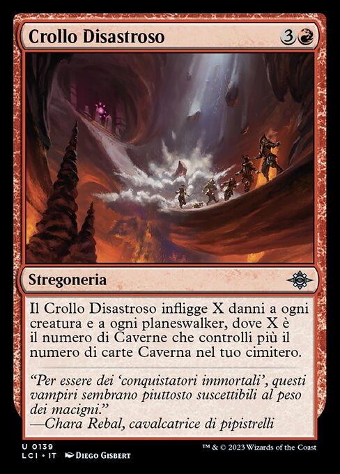 Derrumbe calamitoso (Calamitous Cave-In) - The Lost Caverns of Ixalan (#139) - Illustrated by Diego Gisbert - Magic: The Gathering Card