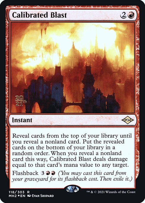 Calibrated Blast - Modern Horizons 2 Promos (#118s) - Illustrated by Evan Shipard - Magic: The Gathering Card