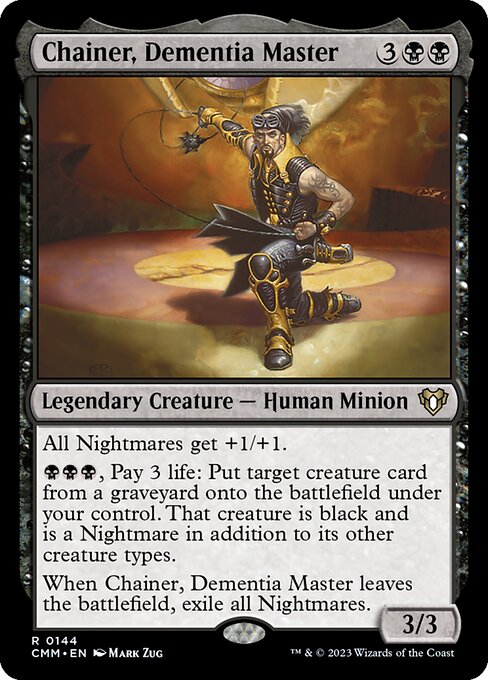 Chainer, Dementia Master - Commander Masters Magic card