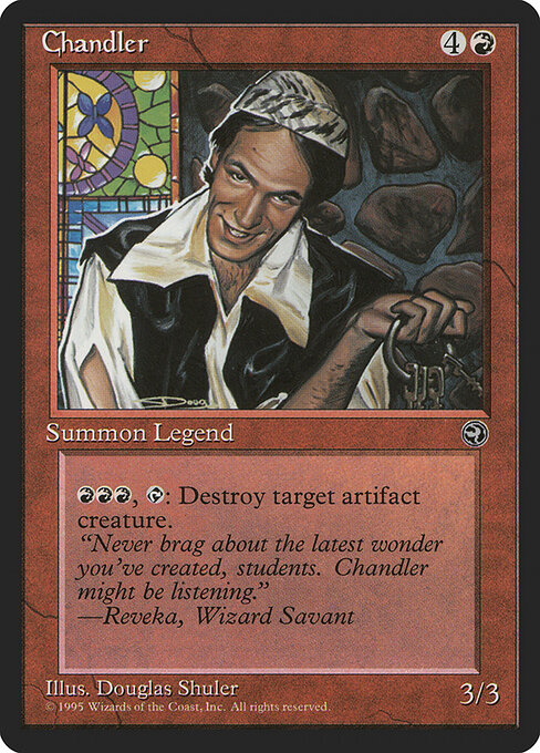 Chandler - Homelands Magic card