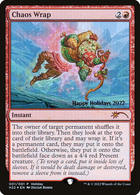 Chaos Wrap - Happy Holidays (#22) - Illustrated by Zoltan Boros - Magic: The Gathering Card