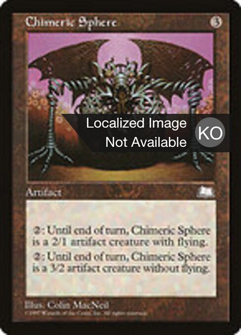 Chimeric Sphere - Weatherlight (#148) - Illustrated by Colin MacNeil - Magic: The Gathering Card
