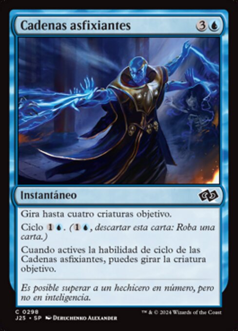 Chaînes étrangleuses (Choking Tethers) - Foundations Jumpstart (#298) - Illustrated by Deruchenko Alexander - Magic: The Gathering Card