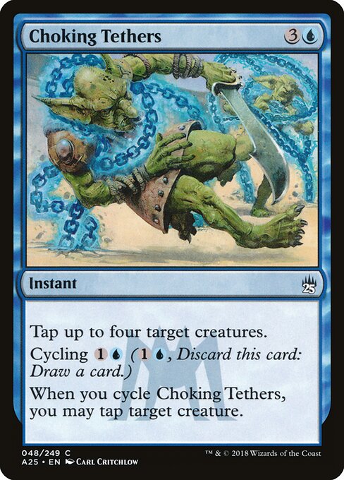 締めつける綱 (Choking Tethers) - Masters 25 (#48) - Illustrated by Carl Critchlow - Magic: The Gathering Card