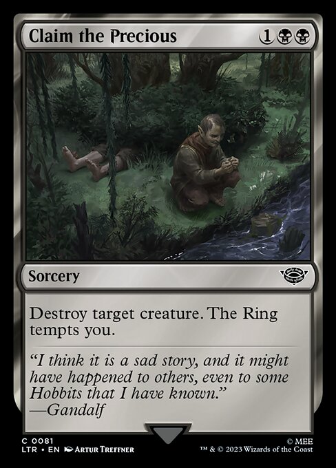 Reclamare il Tesoro (Claim the Precious) - The Lord of the Rings: Tales of Middle-earth (#81) - Illustrated by Artur Treffner - Magic: The Gathering Card