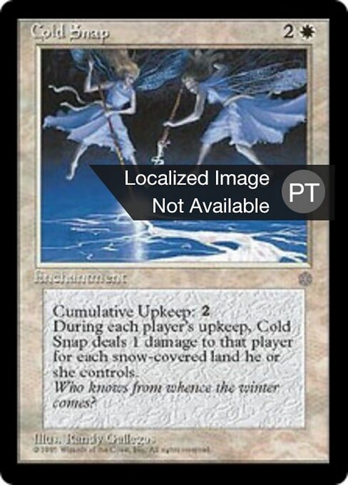 Onda de Frio (Cold Snap) - Ice Age (#17) - Illustrated by Randy Gallegos - Magic: The Gathering Card
