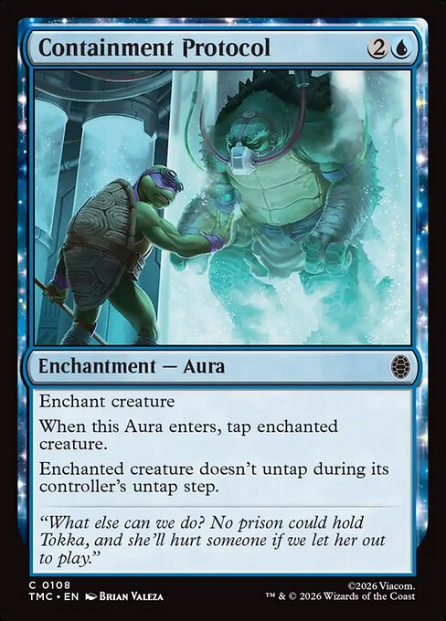 Containment Protocol - Teenage Mutant Ninja Turtles Eternal (#108) - Illustrated by Brian Valeza - Magic: The Gathering Card