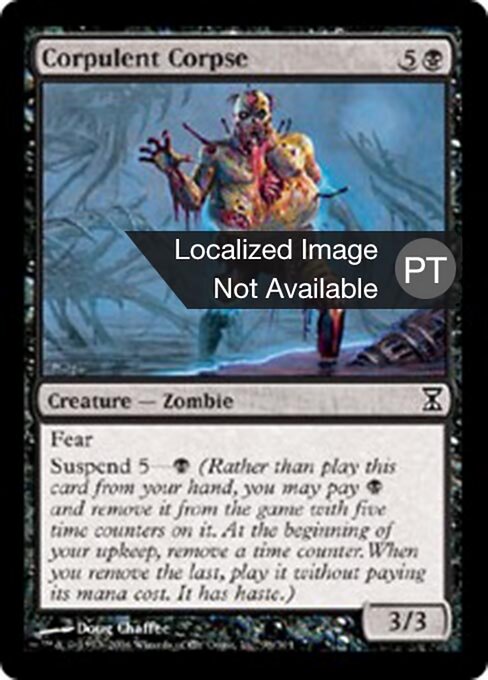 Cadavere Obeso (Corpulent Corpse) - Time Spiral Remastered (#104) - Illustrated by Doug Chaffee - Magic: The Gathering Card