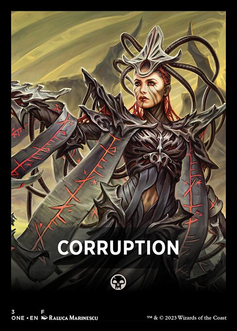 Corruption - Phyrexia: All Will Be One Jumpstart Front Cards (#3) - Illustrated by Raluca Marinescu - Magic: The Gathering Card