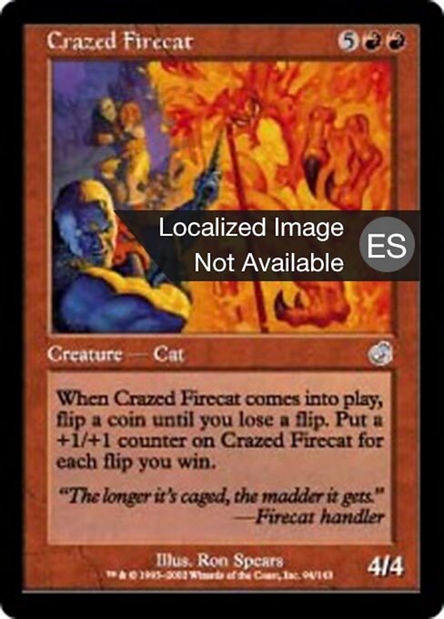 Pirolince Impazzita (Crazed Firecat) - Torment (#94) - Illustrated by Ron Spears - Magic: The Gathering Card