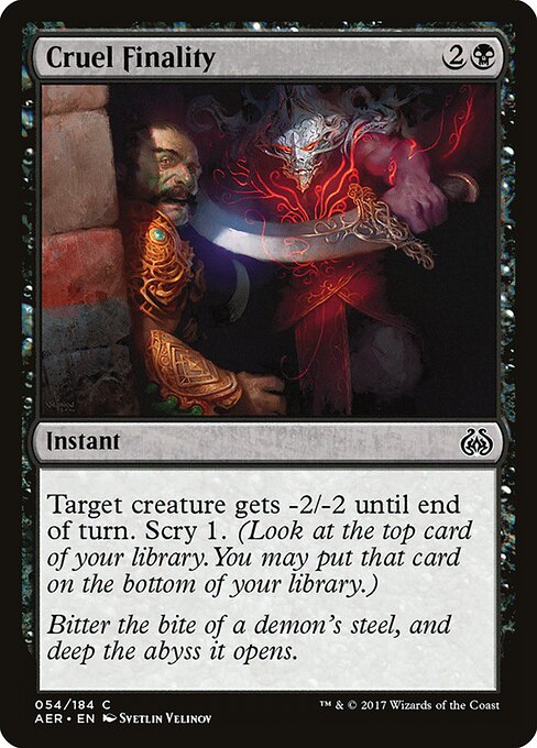 Cruel Finality - Aether Revolt Magic card