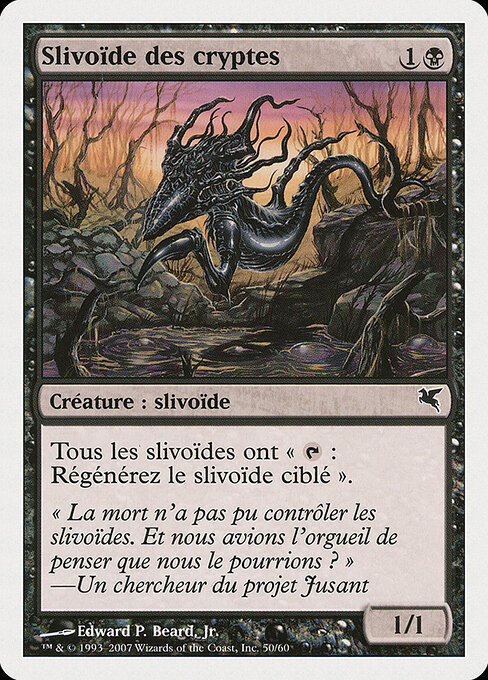 Slivoïde des cryptes (Crypt Sliver) - Salvat 2005 (#D50) - Illustrated by Edward P. Beard, Jr. - Magic: The Gathering Card