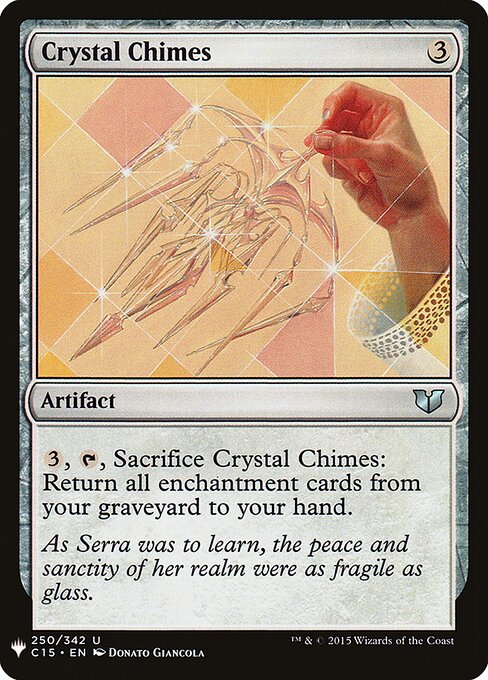 Crystal Chimes - The List (#C15-250) - Illustrated by Donato Giancola - Magic: The Gathering Card