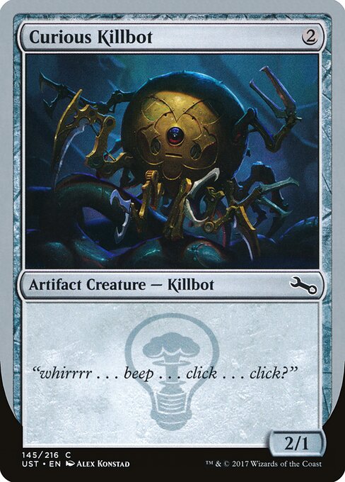 Curious Killbot - Unstable (#145a) - Illustrated by Alex Konstad - Magic: The Gathering Card