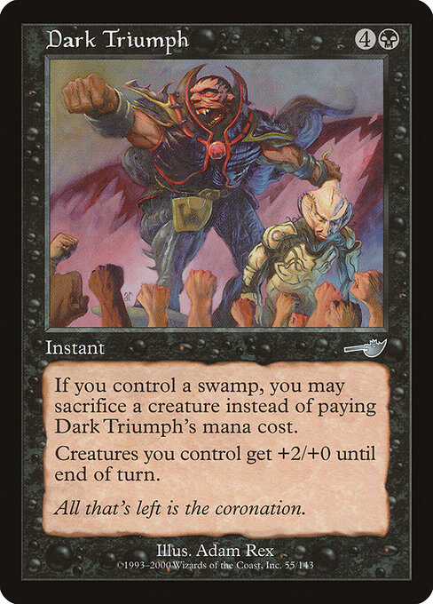 Dark Triumph - Nemesis (#55) - Illustrated by Adam Rex - Magic: The Gathering Card