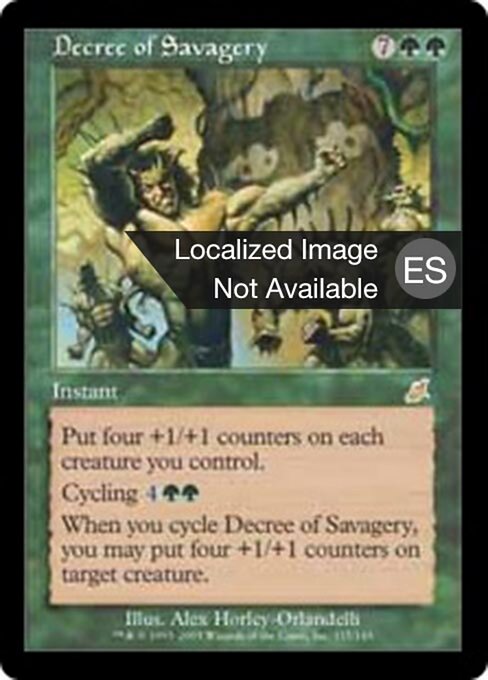 Decreto de Selvageria (Decree of Savagery) - Scourge (#115) - Illustrated by Alex Horley-Orlandelli - Magic: The Gathering Card