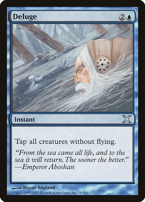Deluge - Tenth Edition (#79) - Illustrated by Wayne England - Magic: The Gathering Card
