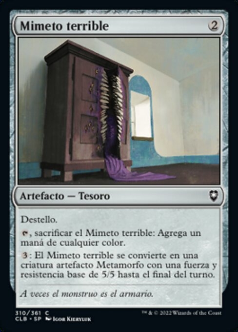 Mimeto terrible (Dire Mimic) - Commander Legends: Battle for Baldur's Gate (#310) - Illustrated by Igor Kieryluk - Magic: The Gathering Card