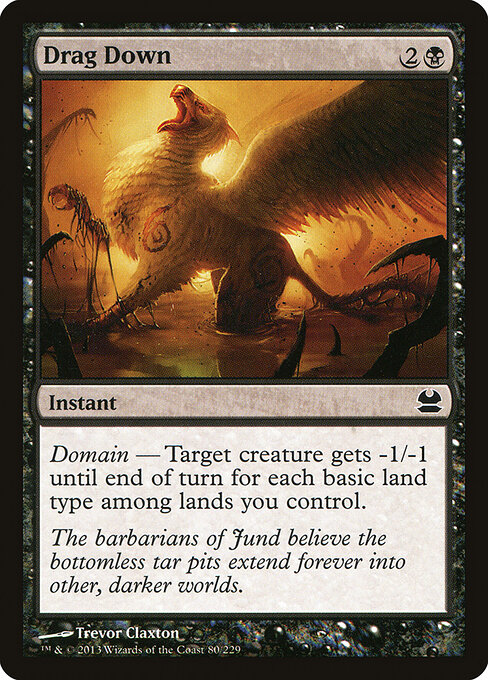 Drag Down - Modern Masters (#80) - Illustrated by Trevor Claxton - Magic: The Gathering Card