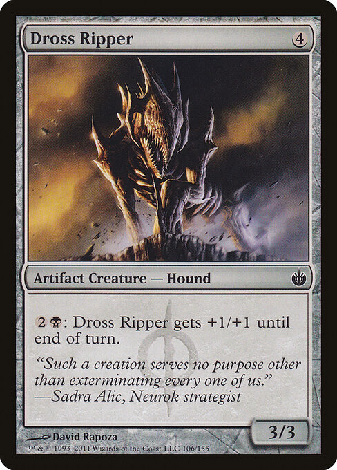Dross Ripper - Mirrodin Besieged Magic card