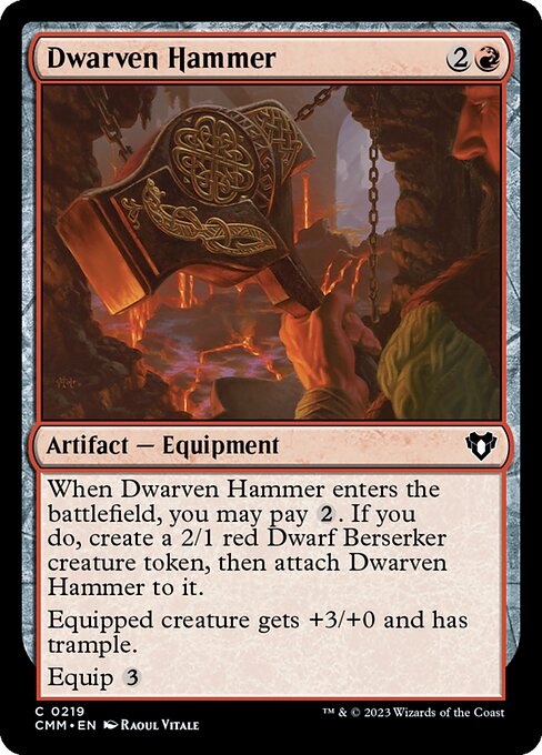 Dwarven Hammer - Commander Masters (#219) - Illustrated by Raoul Vitale - Magic: The Gathering Card