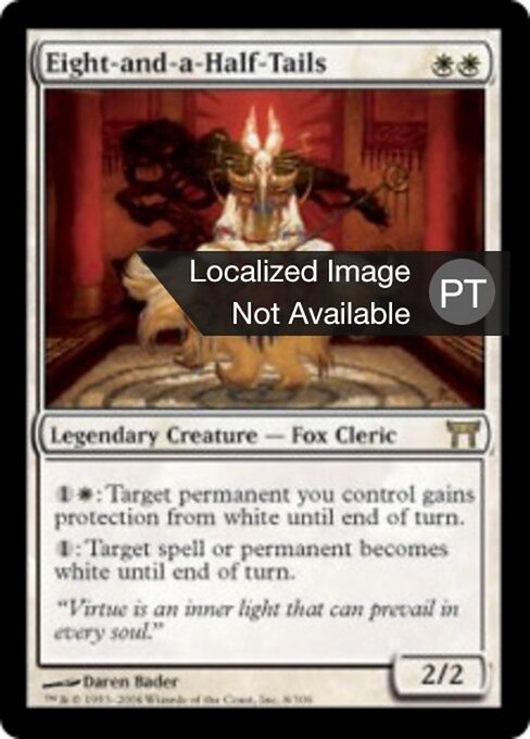Oito-Caudas-e-Meia (Eight-and-a-Half-Tails) - Champions of Kamigawa (#8) - Illustrated by Daren Bader - Magic: The Gathering Card