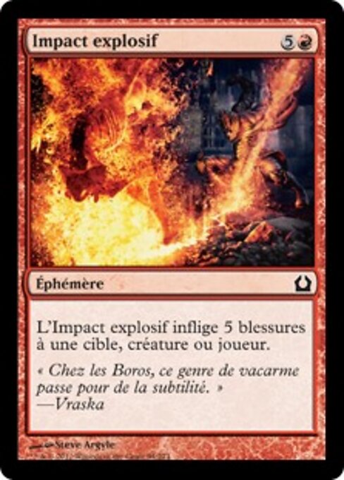 Impact explosif (Explosive Impact) - Return to Ravnica (#94) - Illustrated by Steve Argyle - Magic: The Gathering Card