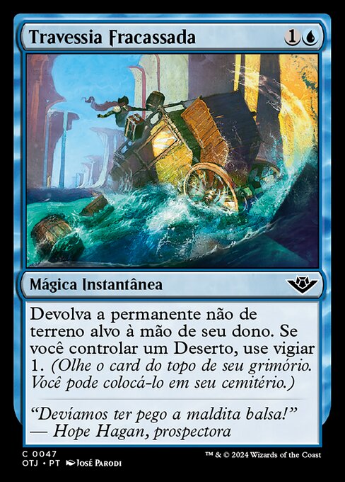 Travessia Fracassada (Failed Fording) - Outlaws of Thunder Junction (#47) - Illustrated by José Parodi - Magic: The Gathering Card