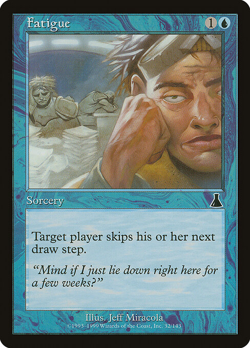 Fatigue - Urza's Destiny Magic card