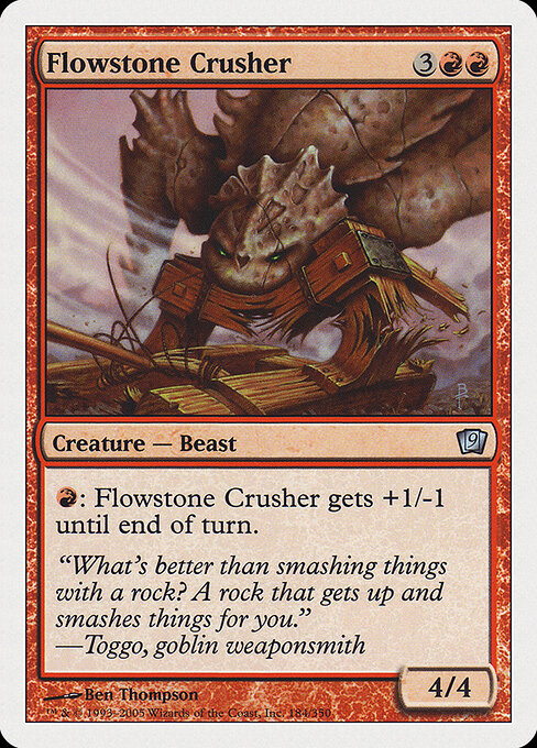 Flowstone Crusher - Ninth Edition (#184) - Illustrated by Ben Thompson - Magic: The Gathering Card