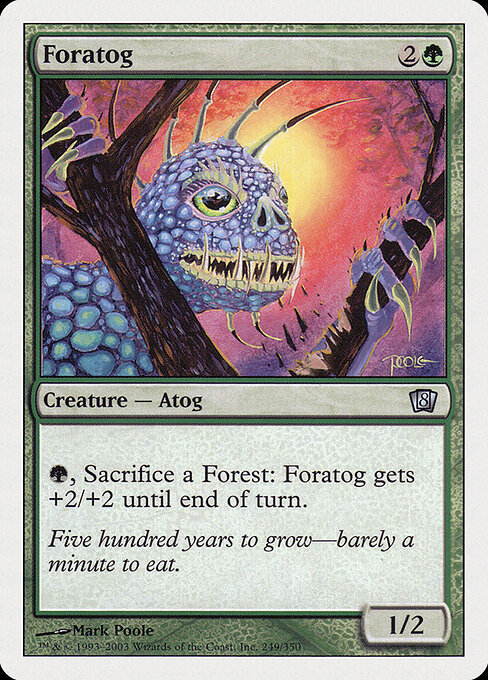 Foratog - Eighth Edition Magic card