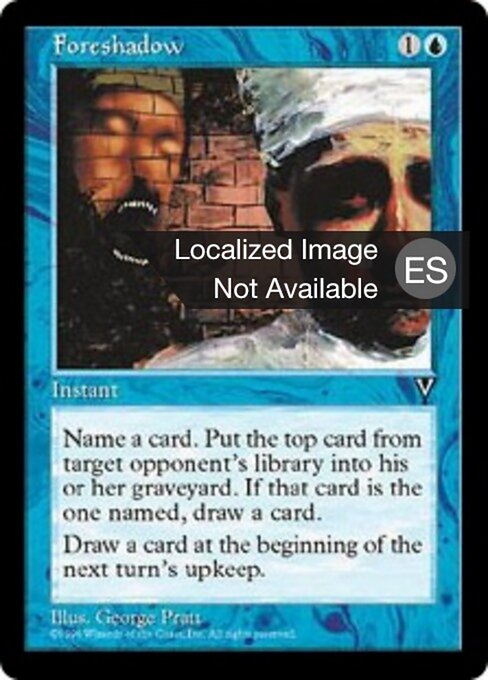 Premonición (Foreshadow) - Visions (#33) - Illustrated by George Pratt - Magic: The Gathering Card
