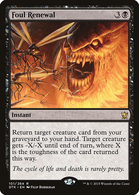 Renovación hedionda (Foul Renewal) - Dragons of Tarkir (#101) - Illustrated by Filip Burburan - Magic: The Gathering Card