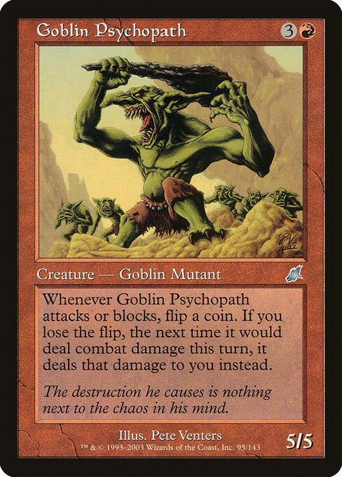 Goblin Psychopath - Scourge Magic card