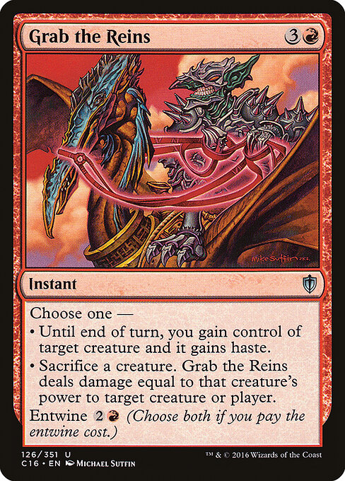 Grab the Reins - Commander 2016 (#126) - Illustrated by Michael Sutfin - Magic: The Gathering Card
