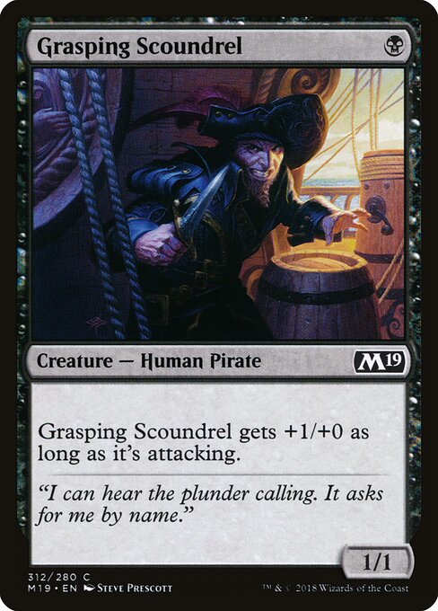 Grasping Scoundrel - Core Set 2019 (#312) - Illustrated by Steve Prescott - Magic: The Gathering Card