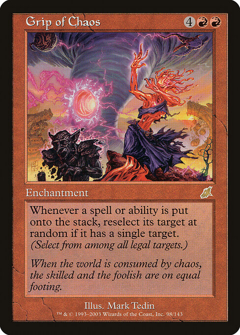 Grip of Chaos - Scourge Magic card