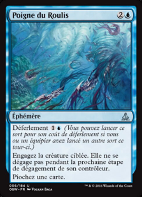 탁류의 움켜쥠 (Grip of the Roil) - Oath of the Gatewatch (#56) - Illustrated by Volkan Baǵa - Magic: The Gathering Card
