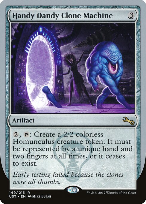 Handy Dandy Clone Machine - Unstable (#149) - Illustrated by Mike Burns - Magic: The Gathering Card